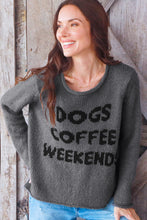 Load image into Gallery viewer, DOGS COFFEE WEEKENDS CREW CHUNKY